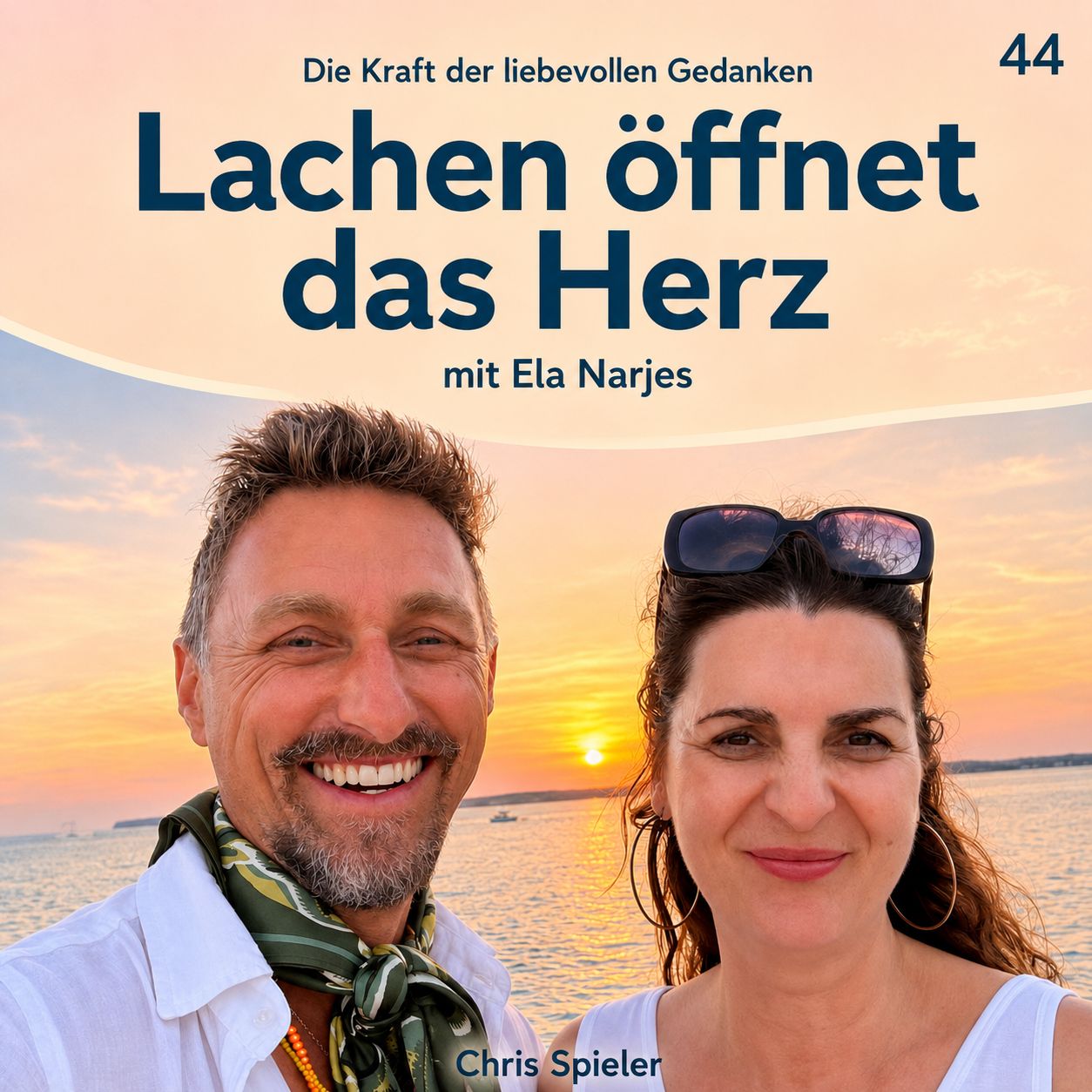 Podcastcover Lachen öffnet das Herz mit Ela Narjes und Chris Spieler